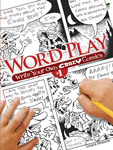 Word Play! Write Your Own Crazy Comics #1 (Dover Children's Activity Books) von Dover Publications